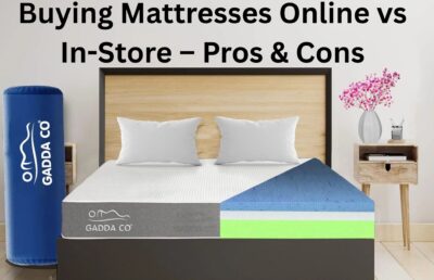 Buying Mattresses Online vs In-Store – Pros & Cons | GaddaCo