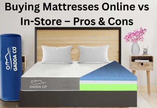 Buying Mattresses Online vs In-Store – Pros & Cons | GaddaCo
